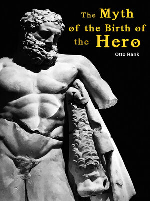cover image of The Myth of the Birth of the Hero